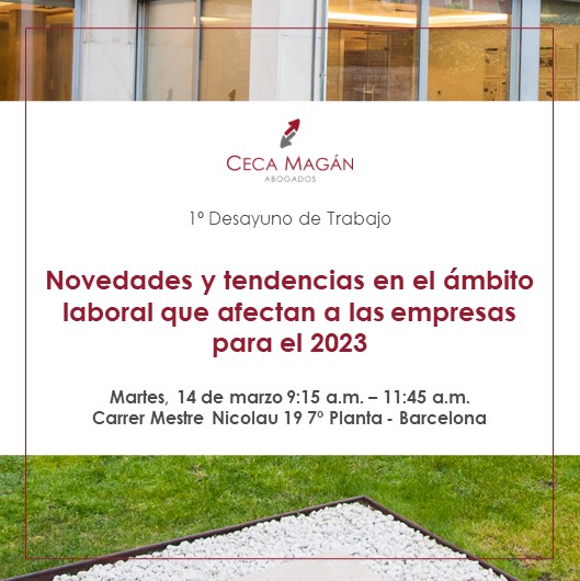 Evento presencial de CECA MAGÁN Abogados sobre las novedades y tendencias en el ámbito laboral