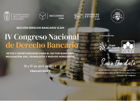 CECA MAGÁN Abogados participa en el IV Congreso Nacional de Derecho Bancario del ICAM