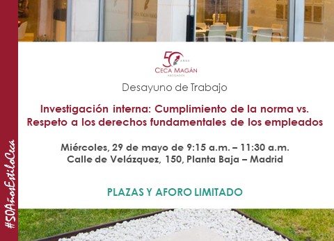 DESAYUNO: Cumplimiento de la norma vs. Respeto a los derechos fundamentales de empleados, organizado por CECA MAGÁN Abogados