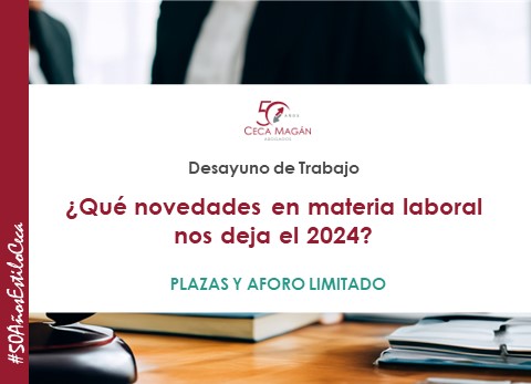 DESAYUNO organizado por CECA MAGÁN Abogados sobre las novedades en materia laboral de 2024