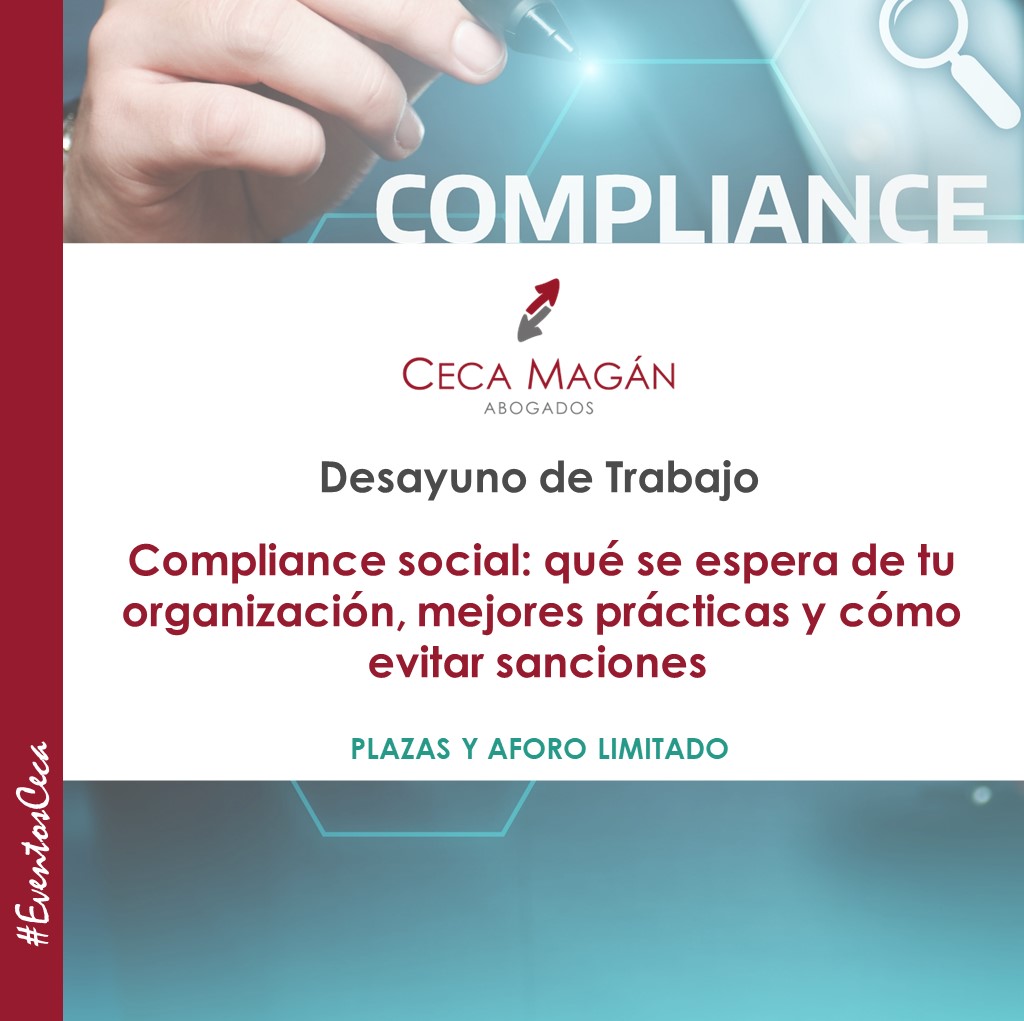 DESAYUNO MADRID: Compliance social, mejores prácticas y cómo evitar sanciones, organizado por CECA MAGÁN Abogados