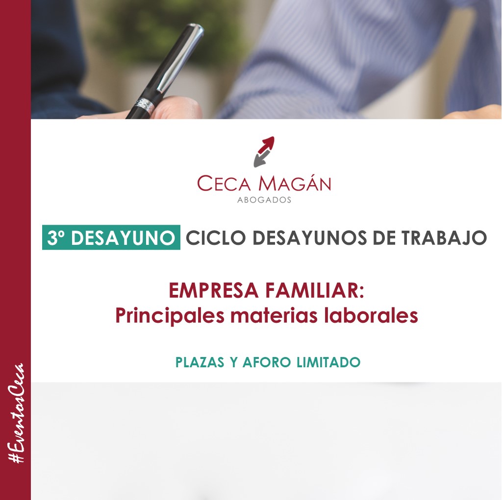 3º DESAYUNO - CICLO DE EMPRESA FAMILIAR: Principales materias laborales