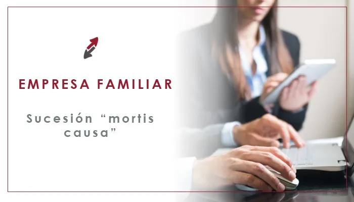 La sucesión mortis causa en la empresa familiar