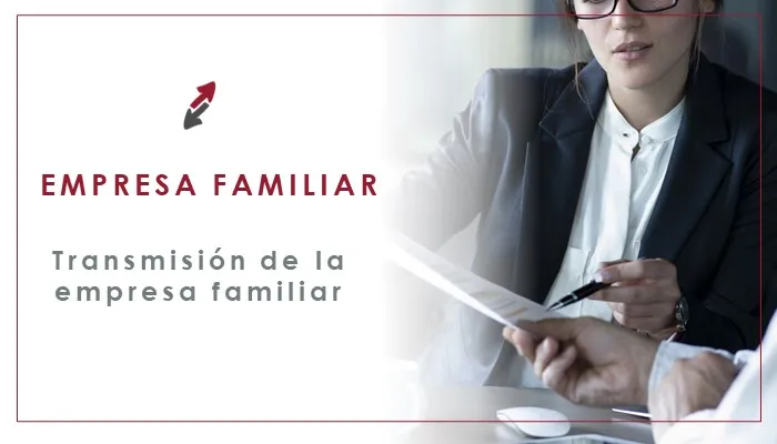 Transmisión de la empresa familiar: cómo prepararse frente a las leyes de la biología