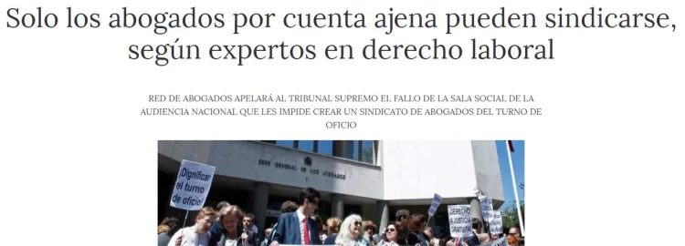 Sólo los abogados por cuenta ajena pueden sindicarse