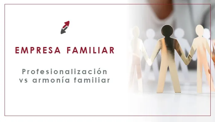 CECA MAGAN Abogados_Profesionalización versus armonía en la Empresa Familiar: un falso dilema