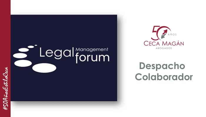 Se celebra el Legal Management Forum 2024, con CECA MAGÁN Abogados como despacho colaborador