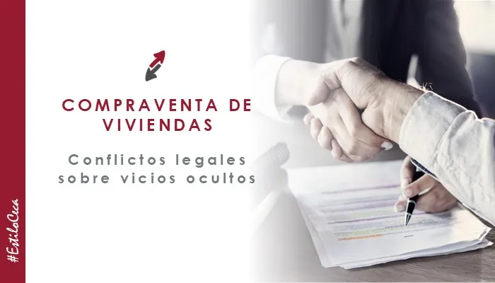 Conflictos legales sobre vicios ocultos en la compraventa de viviendas antiguas y su resolución en los tribunales, por CECA MAGÁN Abogados