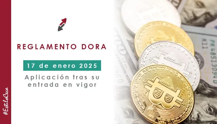 El Reglamento Dora: entrada en vigor y aplicación en Europa, por CECA MAGÁN Abogados