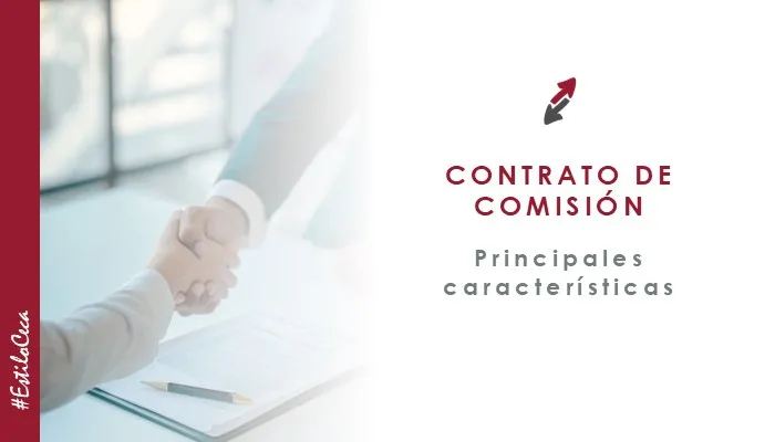 Las principales características del contrato de comisión, por especialistas mercantilistas de CECA MAGÁN Abogados