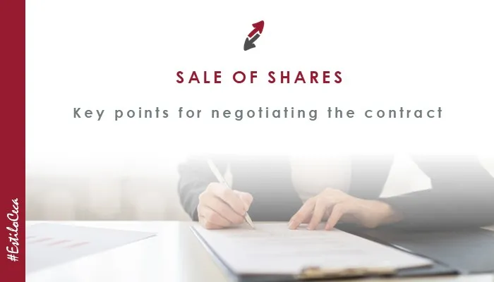 Key points for negotiating a contract for the sale of shares in a company, by CECA MAGÁN Abogados