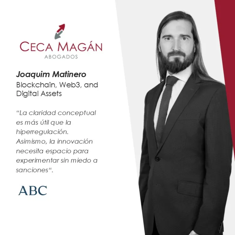La Web3 entra en fase de madurez bajo el impulso regulatorio europeo, por CECA MAGÁN Abogados